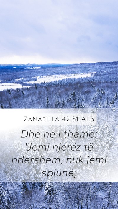 Zanafilla 42:31 ALB Bible Verse Image