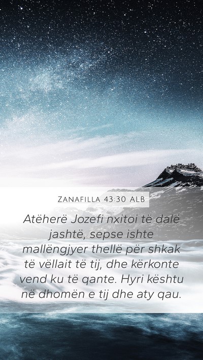 Zanafilla 43:30 ALB Bible Verse Image