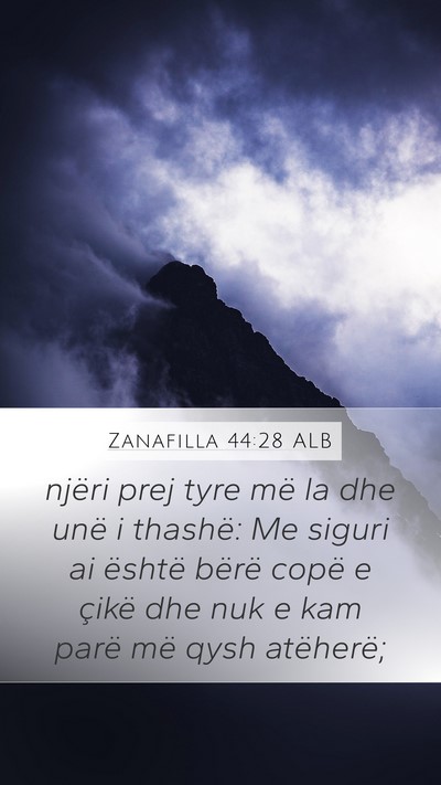 Zanafilla 44:28 ALB Bible Verse Image