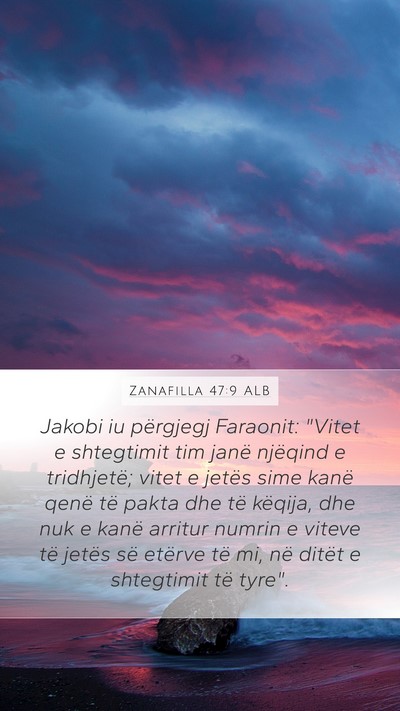 Zanafilla 47:9 ALB Bible Verse Image