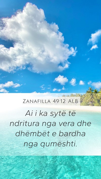 Zanafilla 49:12 ALB Bible Verse Image