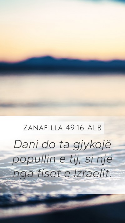 Zanafilla 49:16 ALB Bible Verse Image