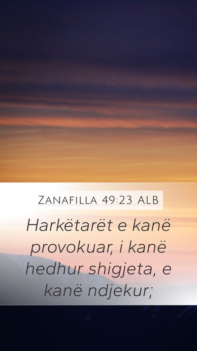 Zanafilla 49:23 ALB Bible Verse Image