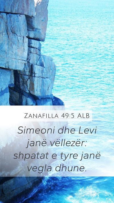 Zanafilla 49:5 ALB Bible Verse Image