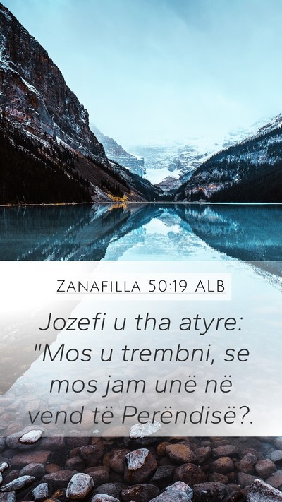 Zanafilla 50:19 ALB Mobile Phone Wallpaper - Jozefi u tha atyre: 