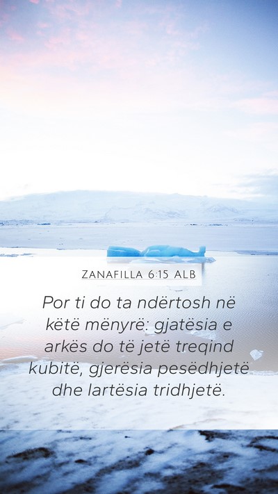 Zanafilla 6:15 ALB Mobile Phone Wallpaper - Por ti do ta ndërtosh në këtë mënyrë: - Mobile Bible Verse Wallpaper