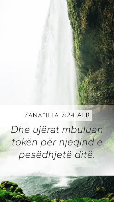 Zanafilla 7:24 ALB Mobile Phone Wallpaper - Dhe ujërat mbuluan tokën për njëqind e - Mobile Bible Verse Wallpaper