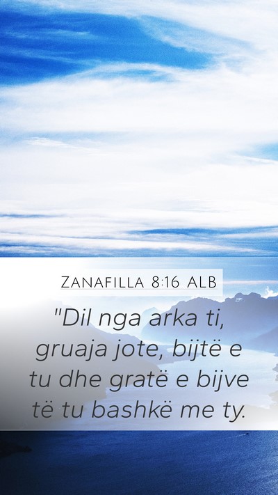 Zanafilla 8:16 ALB Bible Verse Image