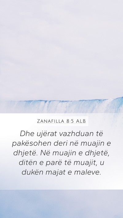 Zanafilla 8:5 ALB Bible Verse Image