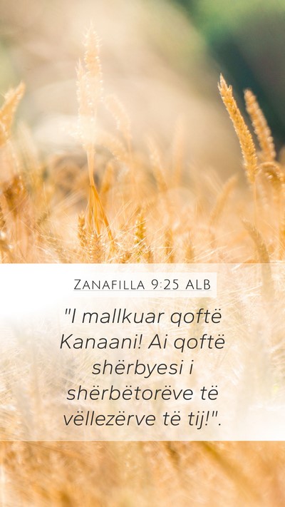 Zanafilla 9:25 ALB Bible Verse Image