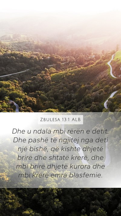 Zbulesa 13:1 ALB Bible Verse Image