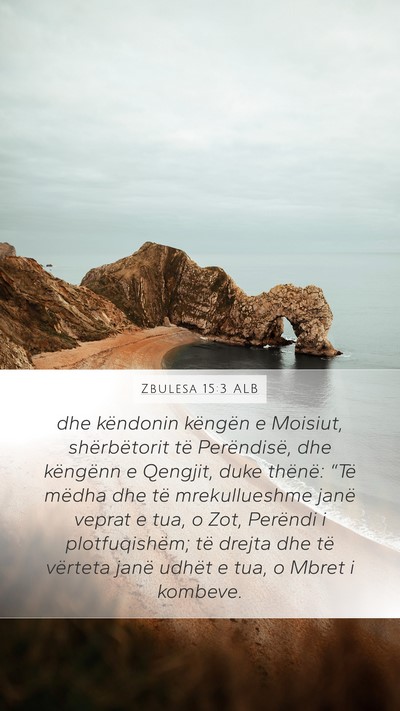 Zbulesa 15:3 ALB Bible Verse Image