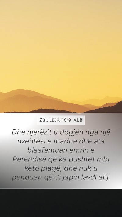 Zbulesa 16:9 ALB Bible Verse Image
