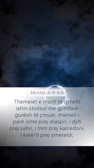 Zbulesa 21:19 ALB Bible Verse Image