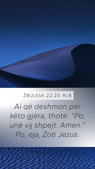 Zbulesa 22:20 ALB Bible Verse Image
