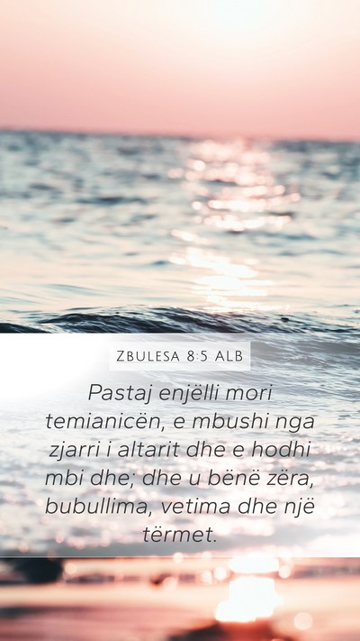Zbulesa 8:5 ALB Bible Verse Image